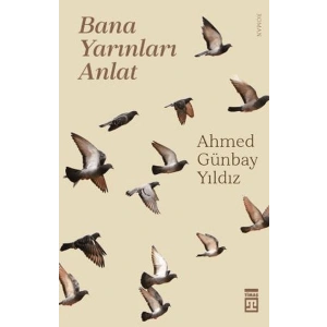Bana Yarınları Anlat