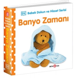 Banyo Zamanı - 0-2 Yaş Bebek Dokun Hisset