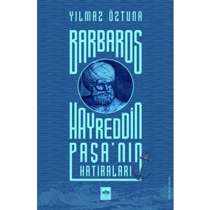Barbaros Hayreddin Paşanın Hatıraları