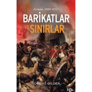 Barikatlar ve Sınırlar – Avrupa, 1800-1914