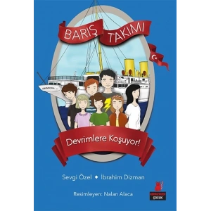 Barış Takımı 4 - Devrimlere Koşuyor!