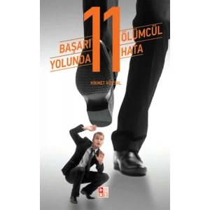Başarı Yolunda 11 Ölümcül Hata