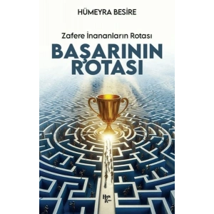 Başarının Rotası Zafere İnananları Rotası