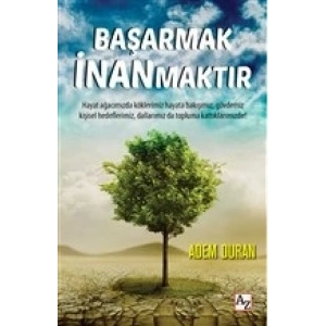 Başarmak İnanmaktır