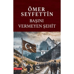 Başını Vermeyen Şehit