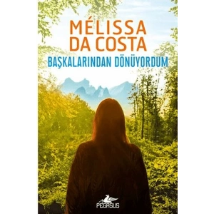 Başkalarından Dönüyordum
