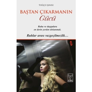 Baştan Çıkarmanın Gücü