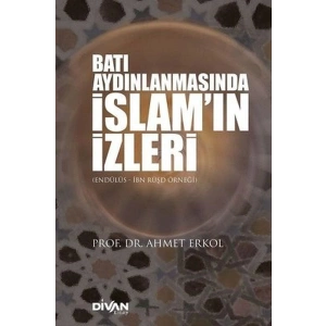 Batı Aydınlanmasında İslam’ın İzleri
