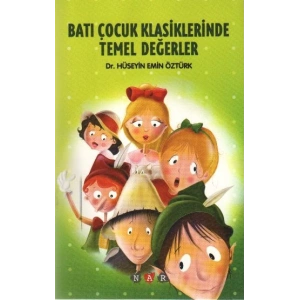 Batı Çocuk Klasiklerinde Temel Değerler