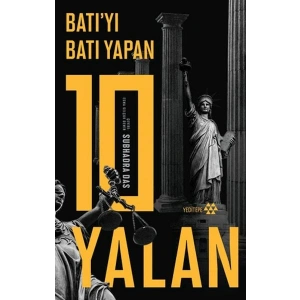 Batı’yı Batı Yapan 10 Yalan