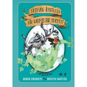 Batman Öyküleri: Bir Varmış Bir Suçmuş