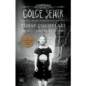 Bayan Peregrine’in Tuhaf Çocukları 2 - Gölge Şehir