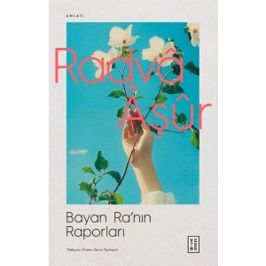 Bayan Ra’nın Raporları