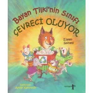 Bayan Tilkinin Sınıfı Çevreci Oluyor