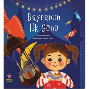 Bayramın İlk Günü
