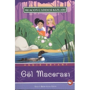 Beacon Caddesi Kızları 06 - Göl Macerası