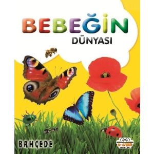Bebeğin Dünyası Bahçede