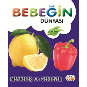 Bebeğin Dünyası Meyveler Ve Sebzeler