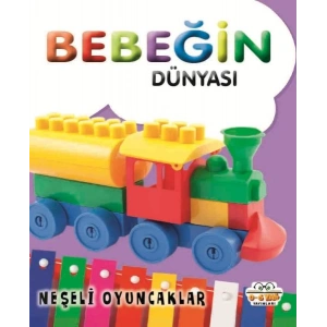 Bebeğin Dünyası Neşeli Oyuncaklar