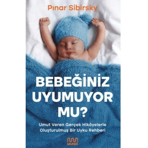 Bebeğiniz Uyumuyor Mu?
