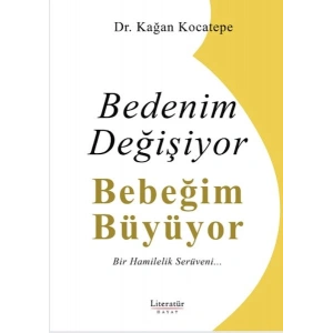 Bedenim Değişiyor Bebeğim Büyüyor