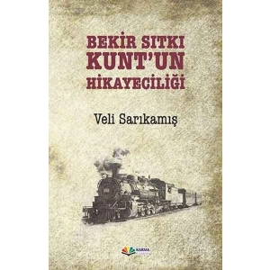 Bekir Sıtkı Kunt’un Hikayeciliği