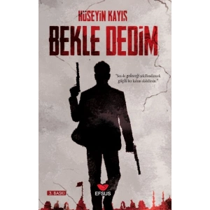 Bekle Dedim