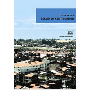 Bekleyen Kent Burdur