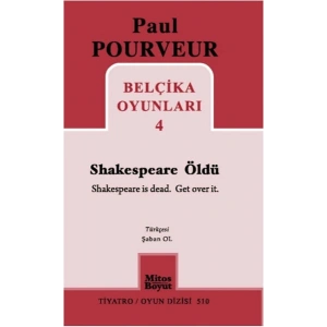 Belçika Oyunları 4 / Shakespeare Öldü