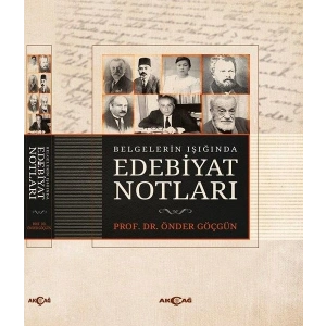 Belgelerin Işığında Edebiyat Notları