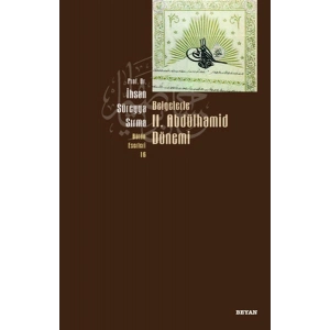 Belgelerle 2. Abdülhamid Dönemi