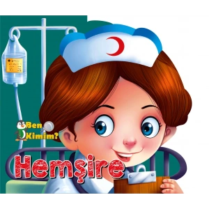 Ben Kimim? - Hemşire