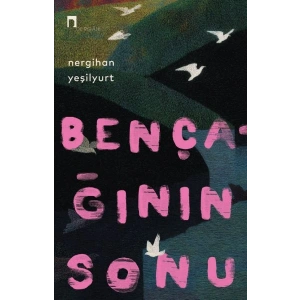 Bençağının Sonu