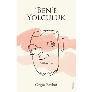 ‘Ben’e Yolculuk