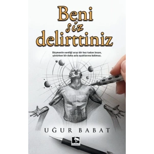 Beni Siz Delirttiniz