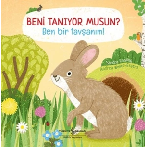 Beni Tanıyor Musun? Ben Bir Tavşanım!