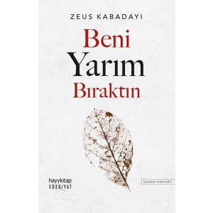 Beni Yarım Bıraktın