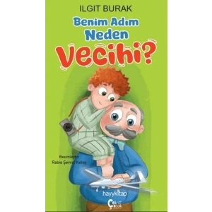 Benim Adım Neden Vecihi?