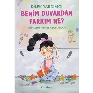 Benim Duvardan Farkım Ne?