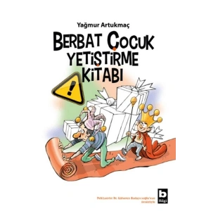 Berbat Çocuk Yetiştirme Kitabı