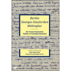 Berthe Georges-Gaulisden Mektuplar