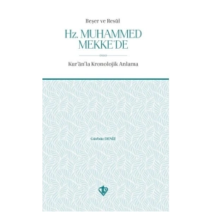 Beşer ve Resul Hz Muhammed Mekkede