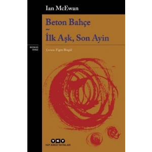 Beton Bahçe - İlk Aşk, Son Ayin