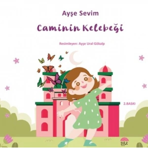 Betül Büyüyor - Caminin Kelebeği