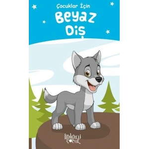 Beyaz Diş - Çocuklar İçin