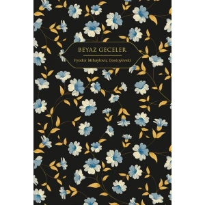 Beyaz Geceler (Altın Yaldızlı - Ciltli)