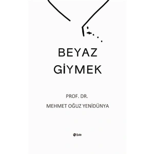 Beyaz Giymek