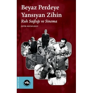 Beyaz Perdeye Yansıyan Zihin