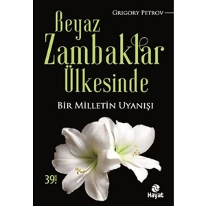 Beyaz Zambaklar Ülkesinde