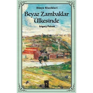 Beyaz Zambaklar Ülkesinde